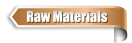 Raw Materials