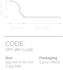 CODE: GPP-388/C233B  Size			Packaging 155 mm X 70 mm 	5 pcs/ PACK X 515 MM     130 mm 70 mm 155 mm