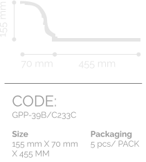 455 mm CODE: GPP-39B/C233C  Size			Packaging 155 mm X 70 mm 	5 pcs/ PACK X 455 MM     70 mm 155 mm